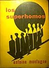 Los superhomos by Antonio Montero Abt