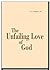 The Unfailing Love of God