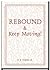 Rebound & Keep Moving