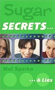 Sugar Secrets... & Lies