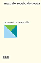 Os Poemas da Minha Vida - Marcelo Rebelo de Sousa