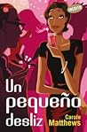 Un pequeño desliz by Carole Matthews