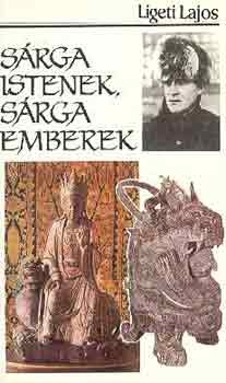 Sárga istenek, sárga emberek