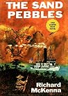 The Sand Pebbles by Richard McKenna