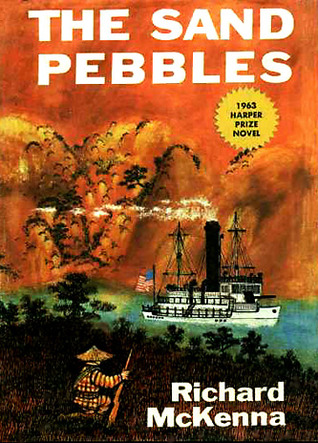 The Sand Pebbles By Richard Mckenna