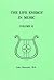 The Life Energy In Music, Volume Two by John  Diamond