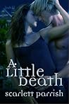 A Little Death