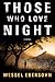 Those Who Love Night (Yudel...