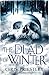 The Dead of Winter