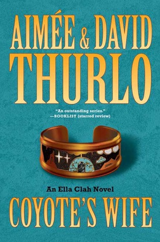 Coyote's Wife (Ella Clah, #13)