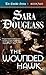 The Wounded Hawk (The Crucible, #2)