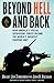 Beyond Hell and Back: How America's Special Operations Forces Became the World's Greatest Fighting Unit