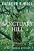 Sanctuary Hill (Bay Tanner,...