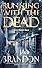 Running with the Dead (Chris Sinclair)