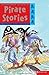 The Kingfisher Treasury of Pirate Stories (The Kingfisher Treasury of...)
