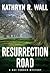 Resurrection Road (Bay Tann...