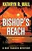 Bishop's Reach (Bay Tanner,...