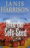 Murder Sets Seed