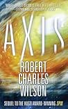 Axis by Robert Charles Wilson