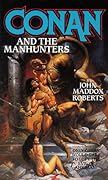Conan and the Manhunters