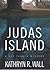Judas Island (Bay Tanner, #4)