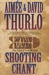 Shooting Chant by Aimée Thurlo
