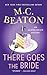There Goes the Bride (Agatha Raisin, #20)