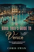 The Good Thief's Guide to Venice