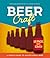 Beer Craft: A Simple Guide ...