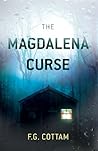 The Magdalena Curse by F.G. Cottam