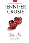 Bet Me by Jennifer Crusie