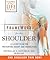 FrameWork for the Shoulder by Nicholas A. DiNubile