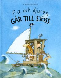 Fia och djuren går till sjöss