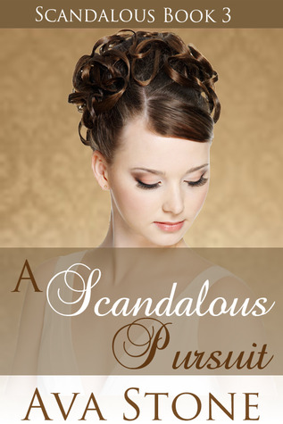 A Scandalous Pursuit (Scandalous, #3)