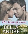 The Look of Love by Bella Andre