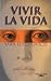 Vivir LA Vida/Living Life (Spanish Edition)