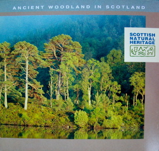 Ancient Woodland in Scotland