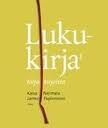 Lukukirja - Kirja kirjoista (Hardcover)