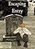 Escaping Entry
