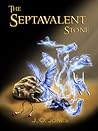 The Septavalent Stone by Jacob Jones The Septavalent Stone by Jacob Jones