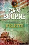 O Eleito by Sam Bourne