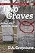 Two Graves by D.A. Graystone