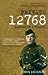 Private 12768: Memoir of a Tommy