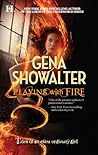 Playing with Fire by Gena Showalter