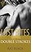 Double Strokes by Kat Black