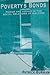 Poverty's Bonds: Power and Agency in the Social Relations of Welfare