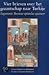 Vier brieven over het gezantschap naar Turkije
