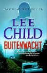 Buitenwacht by Lee Child