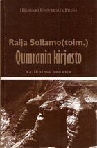 Qumranin kirjasto : valikoima teoksia