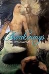 Awakenings by Scarlet Hyacinth